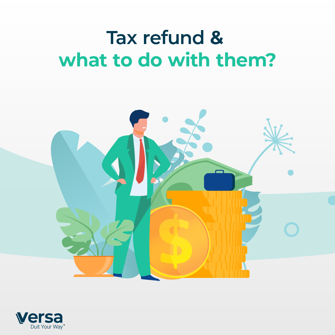 tax-refund-what-to-do-with-them-versa